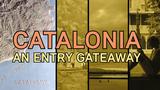 Catalonia: an entry gateaway