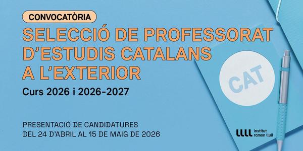 Nova convocatòria de selecció de professorat d’estudis catalans a l’exterior per al curs 2026-2027