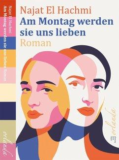 Najat El Hachmi: „Am Montag werden sie uns lieben” wurde ins Deutsche übersetzt