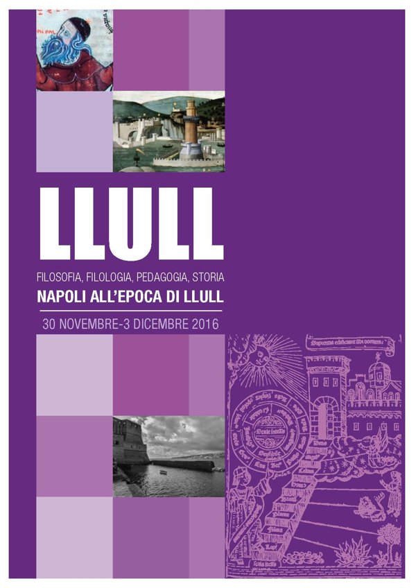 ‘Llull: Filosofia, Filologia, Pedagogia, Storia. Napoli all’epoca di Llull’