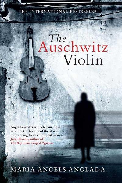 The Auschwitz Violin : 
