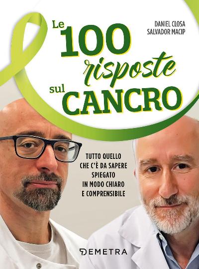 Le 100 risposte sul cancro : 