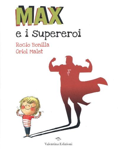 Max e i supereroi : 