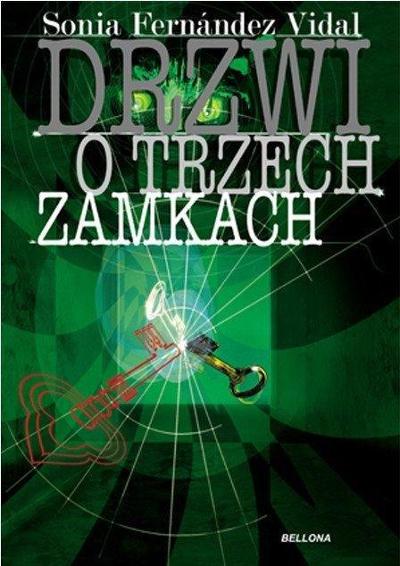 Drzwi o trzech zamkach : 