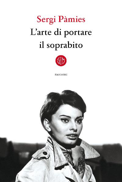 L’arte di portare il soprabito : 