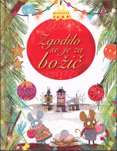 Zgodilo se je za Božič : 