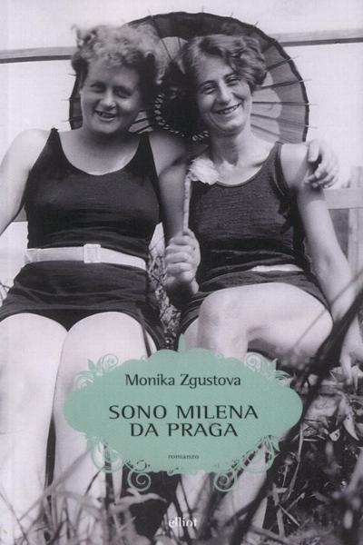 Sono Milena da Praga : 