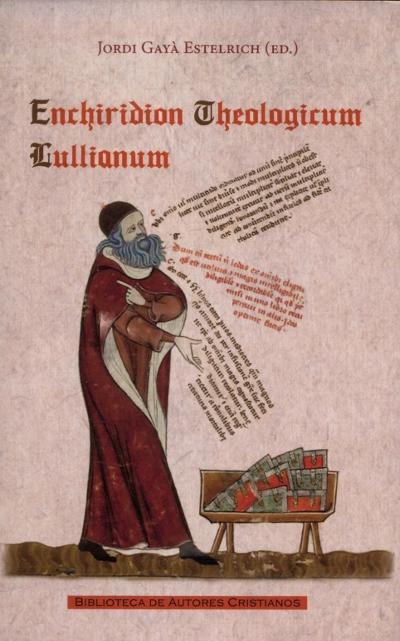 Enchiridion Theologicum Lullianum : 