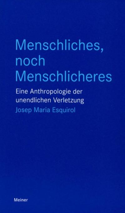 Menschliches, noch Menschlicheres : 