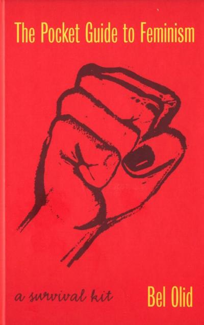 The Pocket Guide to Feminism : 