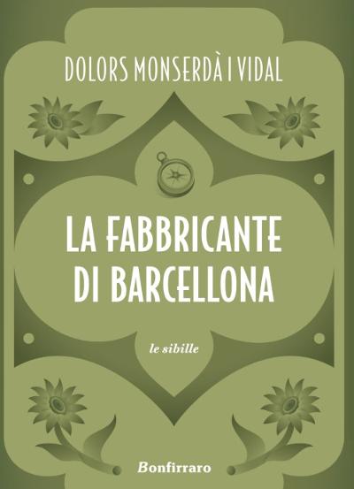 La fabbricante di Barcellona : 