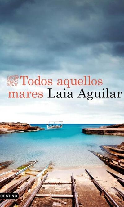 Todos aquellos mares : 