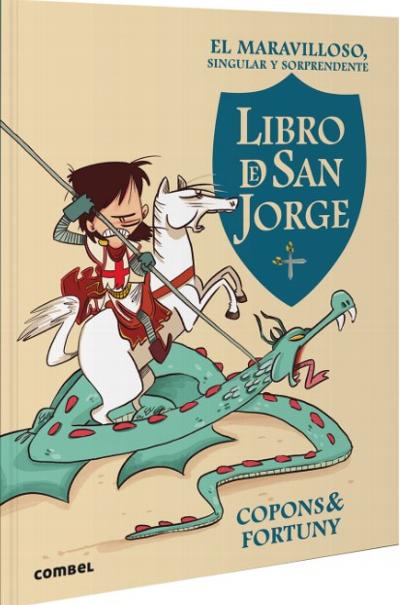  El maravilloso, singular y sorprendente libro de San Jorge : 