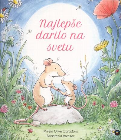 Najlepše darilo na svetu : 