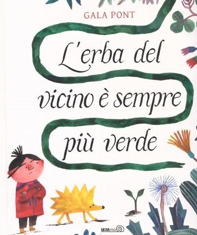 L'erba del vicino è sempre più verde : 