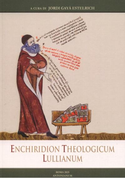 Enchiridion Theologicum Lullianum : 