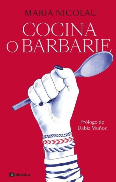 Cocina o Barbarie : 