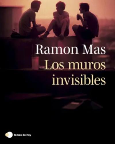 Los muros invisibles : 