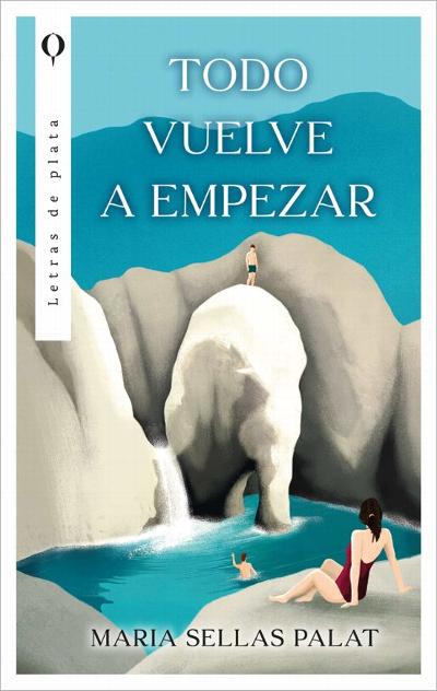 Todo vuelve a empezar : 