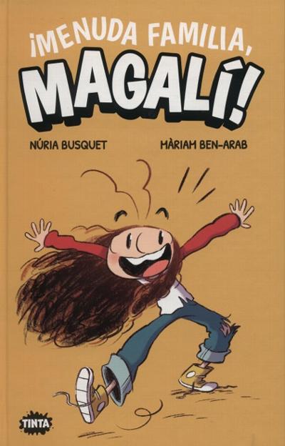 ¡Menuda familia, Magalí! : 