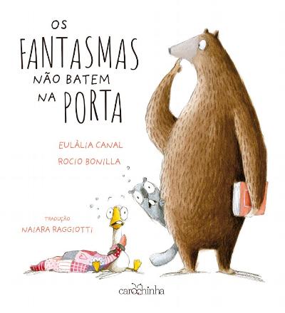 Os fantasmas não batem na porta : 