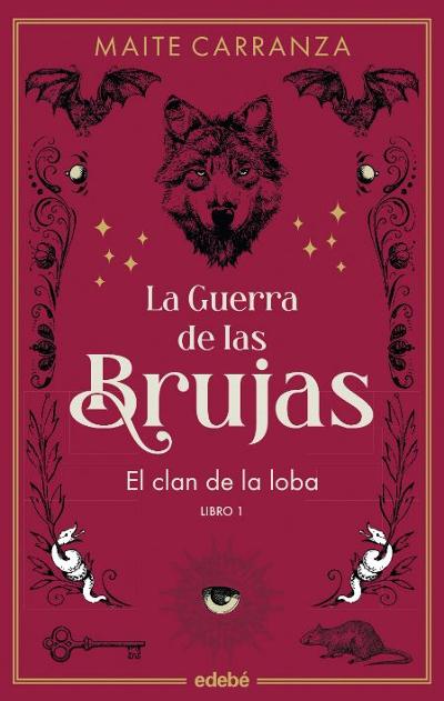 La guerra de las brujas - El clan de la loba : 