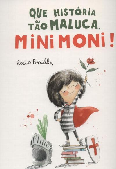 Que história tão Maluca, Minimoni! : 