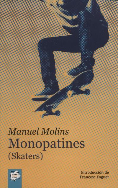 Monopatines (Skaters) : 
