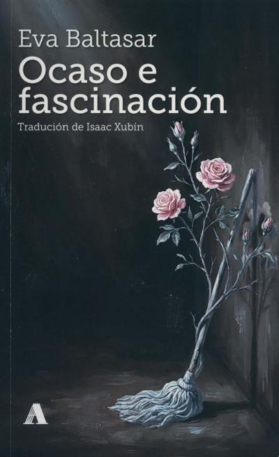 Ocaso e fascinación : 