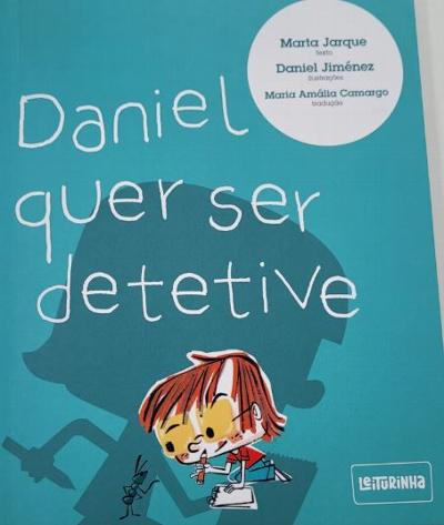 Daniel Quer Ser Detetive : 