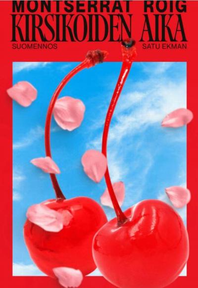 Kirsikoiden aika : 