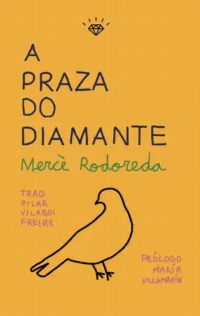 A Praza Do Diamante : 