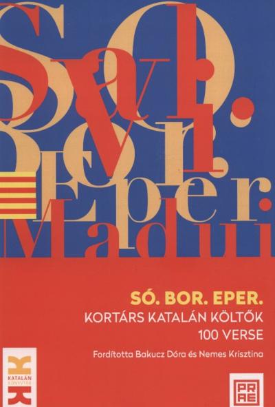 Só. Bor. Eper. - Kortárs katalán költők : 