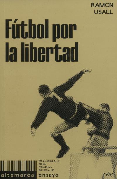 Fútbol por la libertad : 