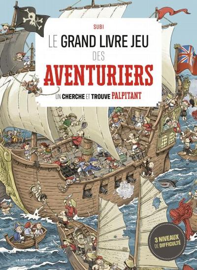 Le Grand livre jeu des aventuriers : 