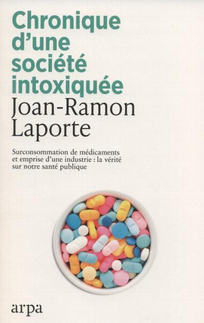 Chronique d'une société intoxiquée : 