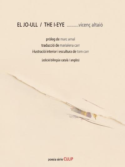 El Jo-Ull / The-I-Eye : 