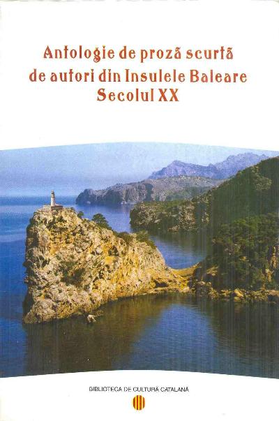 Antologie de proză scurta de autori din Insulele Baleare : Secolul XX 