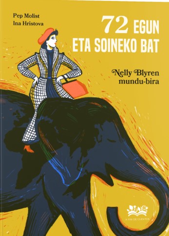 72 egun eta soineko bat. Nelly Blyren mundu-bira