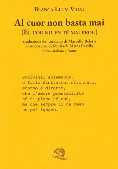 Al cuor non basta mai