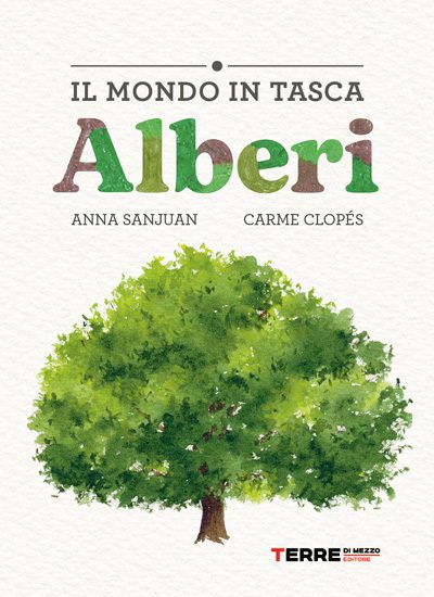 Il mondo in tasca. Alberi : 