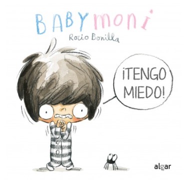 Babymoni. ¡Tengo miedo!