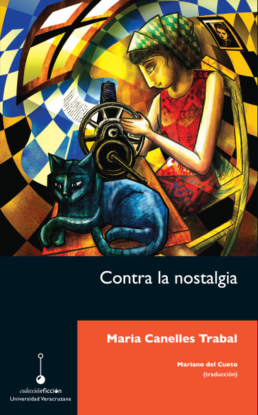 Contra la nostalgia : 