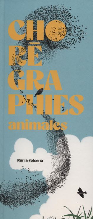 Chorégraphies animales : 