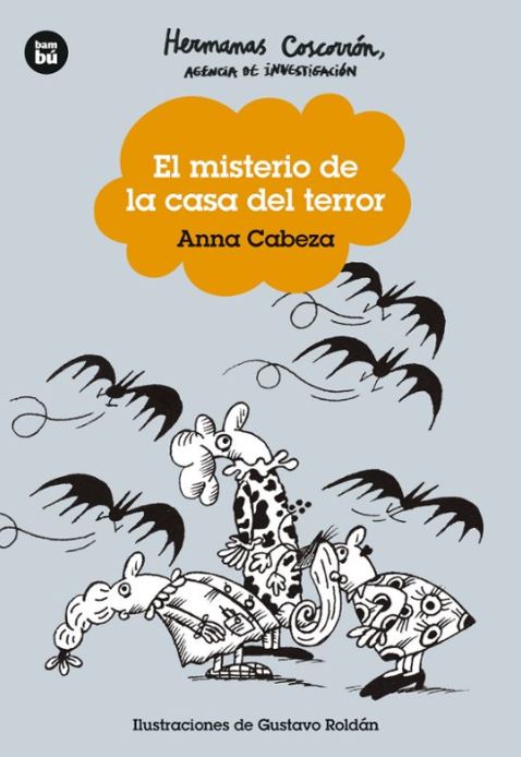 Hermanas Coscorrón. El misterio de la casa del terror