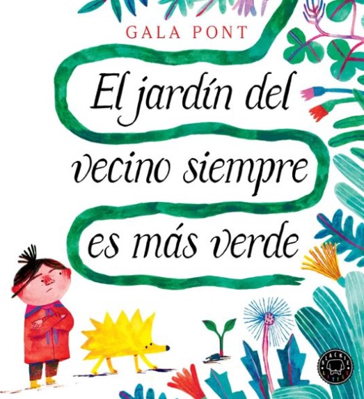 El jardín del vecino siempre es más verde
