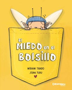 El miedo en el bolsillo : 