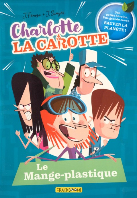 Charlotte La Carotte 2. Le Mange-plastique