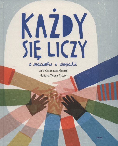 Każdy się liczy. O szacunku i empatii