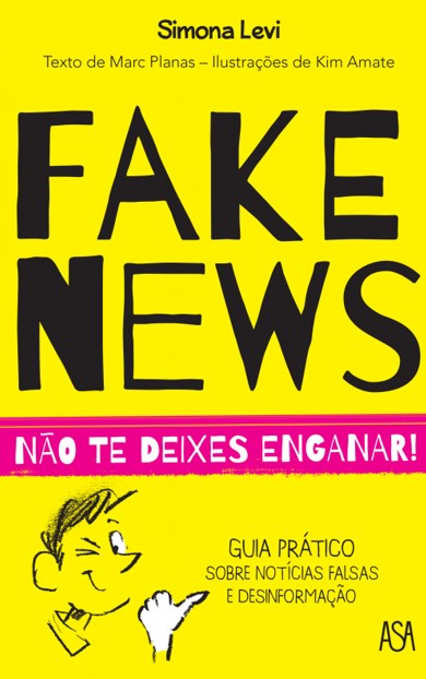 Fake News - Não Te Deixes Enganar 